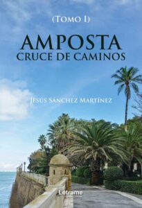 Amposta, cruce de caminos. Tomo I