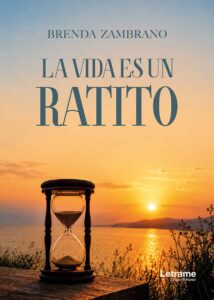 La vida es un ratito