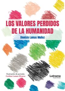 Los valores perdidos de la humanidad