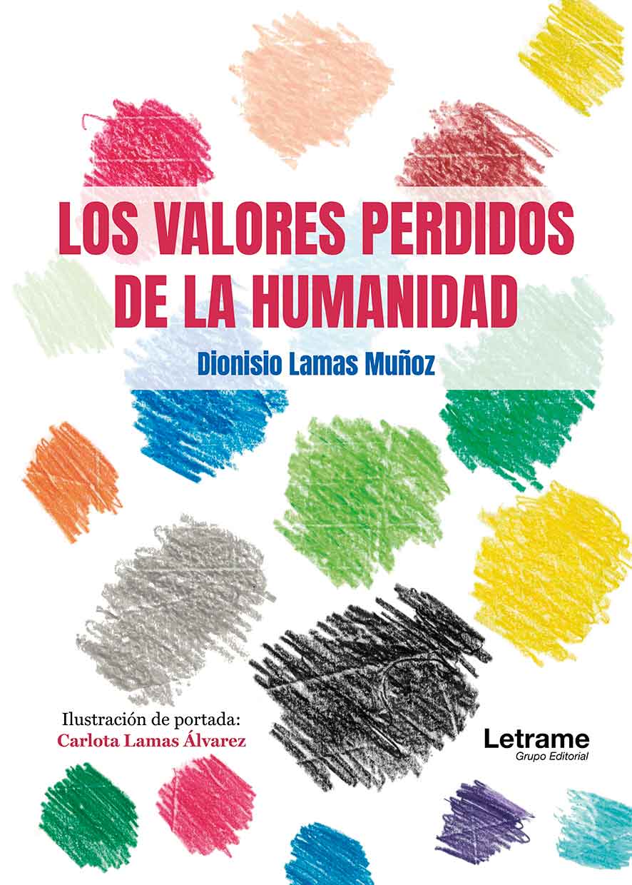 Los valores perdidos de la humanidad
