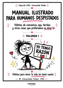 Manual ilustrado para humanos despistados. Volumen I