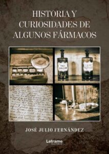 Historia y curiosidades de algunos fármacos