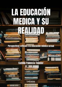 La educación médica y su realidad