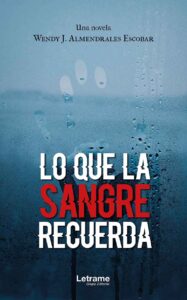 Lo que la sangre recuerda