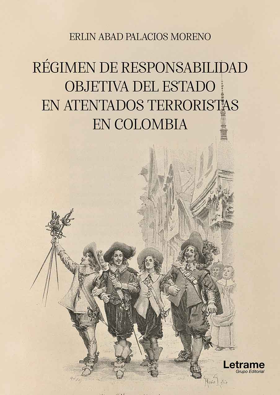 Régimen de responsabilidad objetiva del Estado en atentados terroristas en Colombia